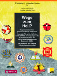 Wege zum Heil? (Theologie im kulturellen Dialog 7e) （2022. 210 S. 235 mm）