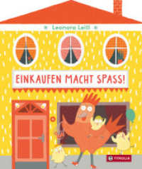 Einkaufen macht Spaß : Eine höchst amüsante, familiäre Einkaufstour mit zahlreichen Hoppalas und alltäglichen Herausforderungen. Ab 2 Jahren （2023. 24 S. durchgehend farbig illustriert. 190 mm）