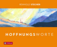Hoffnungsworte : Bilder und Gedanken. Mit Aquarellen des Autors （2024. 48 S. 19 farb. Abb. 150 x 180 mm）