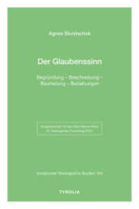 Der Glaubenssinn : Begründung - Beschreibung - Beurteilung - Beziehungen (Innsbrucker theologische Studien 104) （2025. 440 S. 225 mm）