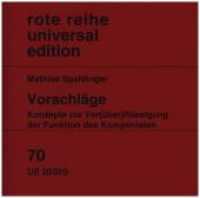 Vorschläge : konzepte zur ver(über)flüssigung der funktion des komponisten. Stimmen. Spielpartitur. (Rote Reihe) （2000. 220 x 220 mm）