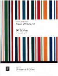 60 Etüden : op. 45. Violine. Partitur. (Universal Geigen Edition) （2000. 303 x 230 mm）