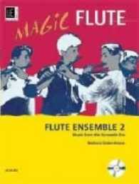 MAGIC FLUTE - Flute Ensemble 2 mit CD : Musik der Romantik. 3-5 Flöten und CD. Partitur und Stimmen. (Magic Flute) （2003）