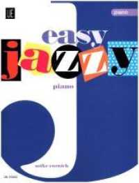 Easy Jazzy Piano Vol.1 : Band 1. Klavier. Partitur. (Easy Jazzy Series Band 1) （2000. 306 mm）
