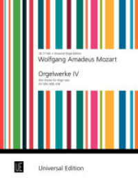 Orgelwerke : Band 4. KV 594, 608, 616. KV 594, 608, 616. Orgel. Partitur. (Universal Orgel Edition Band 4) （2000）