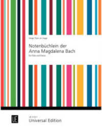 Notenbüchlein der Anna Magdalena Bach : Flöte und Klavier. Partitur. (Magic Flute on Stage) （6. Aufl. 2004. 24 S. Noten. 305 mm）