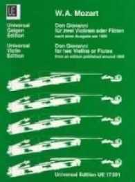 Don Giovanni : nach einer Ausgabe um 1809. für 2 Violinen. Spielpartitur. (Universal Geigen Edition) （2000）