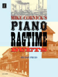 Piano Ragtime Duets : Sechs leichte Stücke. Klavier zu 4 Händen. Partitur. (Salonmusik für Gitarre allein) （2000. 304 mm）