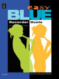 Easy Blue Recorder Duets : Spielpartitur. (Salonmusik für Gitarre allein) （2. Aufl. 2008. 36 S. Noten. 305 mm）