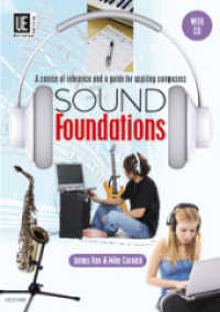 Sound Foundations with CD : A source of reference and a guide for aspiring composers. Partitur. (Salonmusik für Gitarre allein) （2009. 240 x 171 mm）