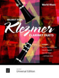 Klezmer Clarinet Duets : 2 Klarinetten. Spielpartitur. (World Music) （2. Aufl. 2010. 36 S. Noten. 30,5 cm）