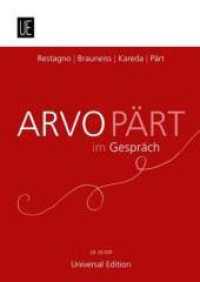 Arvo Pärt im Gespräch : Zum 75. Geburtstag von Arvo Pärt. Partitur. (Salonmusik für Gitarre allein) （2010. 24 cm）