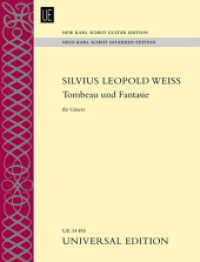 Tombeau und Fantasie : Partitur. (Neue Karl Scheit Gitarren Edition) （1. Aufl. 2011. 20 S. Noten. 305 mm）