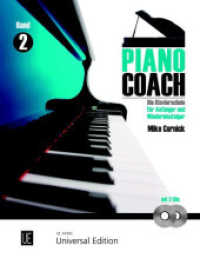 Piano Coach, für Klavier, mit 2 Audio-CDs Vol.2 : Die Klavierschule für Anfänger und Wiedereinsteiger. Band 2. Klavier mit 2 CDs. Ausgabe inkl. Play-Along. (Salonmusik für Gitarre allein) （1. Aufl. 2011. m. Noten. 30,5 cm）