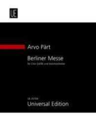 Berliner Messe : gemischten Chor (SATB) und Streichorchester. Studienpartitur. (Neue Studienpartituren-Reihe) （1 Aufl. 2013. 64 S. Noten. 240 mm）