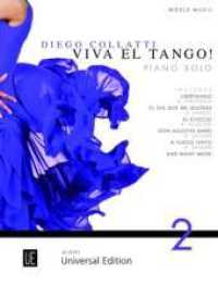 Viva el Tango! für Klavier Bd.2 : Band 2. Klavier. Partitur. (World Music Band 2) （2013. Noten）