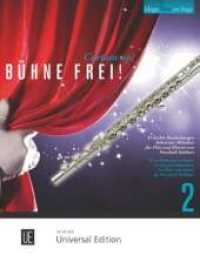 Bühne frei! Bd.2 : 13 leichte Bearbeitungen bekannter Melodien. Band 2. Flöte und Klavier. Partitur.. Das Spielbuch ab der Flötenschule "Die neue Magic Flute" Band 2. (Magic Flute on Stage Band 2) （1. Aufl. 2015. 40 S. Noten. 305 mm）