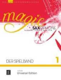 Magic Saxophone - Der Spielband Bd.1 : Perfekte Ergänzung zur Saxophonschule "Magic Saxophone". Band 1. 1-2 Altsaxophone, teilweise mit Klavierbegleitung. Partitur. (Salonmusik für Gitarre allein) （1. Aufl. 2015. 24 S. Noten. 305 mm）