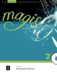 Magic Saxophone - Die Tenorsaxophonschule, für 1-2 Tenorsaxophone mit Audio-CD, teilweise mit Klavierbegleitung Bd.2 (Magic Saxophone Bd.2) （1. Aufl. 2015. m. Noten. 305 mm）