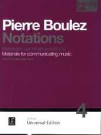 Pierre Boulez: Notations : Listening Lab - Materialien zur Musikvermittlung. Band 4. Partitur. (Listening Lab Band 4) （2015. 305 mm）