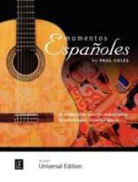 Momentos Españoles : 16 mittelschwere Stücke. Gitarre. Partitur. (Salonmusik für Gitarre allein) （2015）