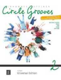 Circle Grooves - Rhythm & Blues, Rock, Pop, Funk, Hip-Hop : Der einfache Weg zum lebendigen Klassenmusizieren. Band 2. das Klassenmusizieren. Partitur. (Salonmusik für Gitarre allein) （2016. 305 x 202 mm）