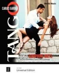 Tango Saxophone Duets : Mitreißende Klassiker aus Argentinien. 2 Saxophone (AA/AT). Spielpartitur. (World Music) （2019）