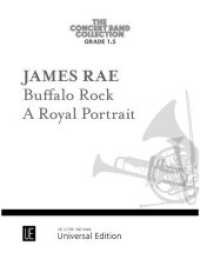 Buffalo Rock - A Royal Portrait : Blasorchester. Partitur. (The UE Concert Band Collection) （2022）