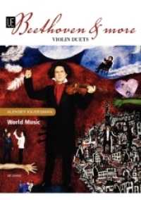 Beethoven & More : Violin Duets. 2 Violinen. Spielpartitur. (World Music) （2020. 304 x 218 mm）