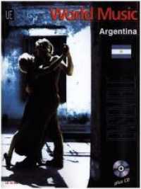 Argentina : Leichte Ensembleliteratur für den Unterricht. flexibles Ensemble. Ausgabe inkl. Play-Along. (World Music) （2020. 305 x 234 mm）