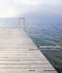 Sommerfrische : Beispiele neuer Architektur im Salzkammergut. Hrsg.: Zentralvereinigung d. Architekten, Landesverband Oberösterreich （2008. 139 S. m. zahlr.  z. Tl. farb. Fotos  u. Zeichn. 25 cm）
