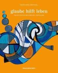 Glaube hilft leben : Psychohygienische Impulse （2010. 144 S. 24 cm）