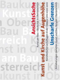 Kunst am Bau - Baukunst in Oberösterreich : Kunst am Bau - Baukunst in Oberösterreich. Künstlerische Gestaltungen in der Diözese Linz 2000-2010; Annäherungen zwischen Kunst und Bau, Beispiel: Oberösterreich. Hrsg.: Direk （2011. 524 S. m. zahlr. meist farb. Abb. 28.6 cm）