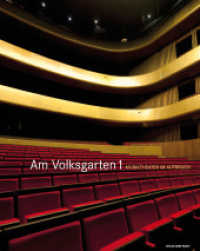 Am Volksgarten 1 : Musiktheater im Aufbruch （2013. 176 S. 300 mm）