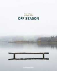 Off Season （2015. 192 S. durchgehend farbig bebildert. 21.3 cm）