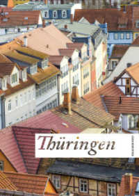 Thüringen （2017. 176 S. durchgehend farbig bebildert. 17 x 24 cm）