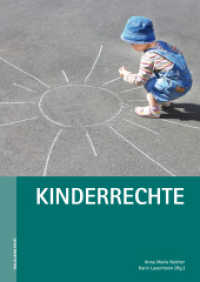 Kinderrechte (Internationale Pädagogische Werktagung 5) （2018. 144 S. 24 cm）