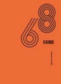 Wer war 1968? : Kunst Architektur Gesellschaft / Schluss mit der Wirklichkeit! Avantgarde, Architektur, Revolution, 1968. Begleitpublikation zu dem dreiteiligen Ausstellungsprojekt von LENTOS Kunstmuseum, NORDICO Stadtm （2018. 464 S. 23.2 cm）