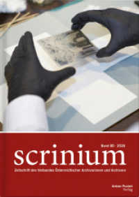 Scrinium Band 80 - 2026 : Zeitschrift des Verbandes &Ouml;sterreichischer Archivarinnen und Archivare （Auflage）
