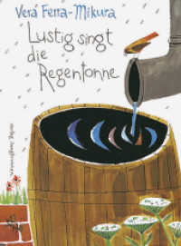 Lustig singt die Regentonne : Bilderbuch （13. Aufl. 1964. 32 S. davon 16 S. farb. 26 cm）