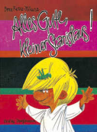Alles Gute, kleiner Stanislaus! : Bilderbuch （9. Aufl. 1974. 48 S. m. Illustr. 26 cm）