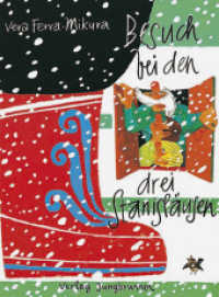 Besuch bei den drei Stanisläusen （8. Aufl. 1964. 48 S. m. Illustr. 26 cm）