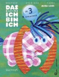 Das kleine Ich bin ich - arabisch, farsi, deutsch （6. Aufl. 2016. 64 S. 26 cm）