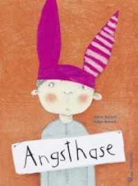 Angsthase : Bilderbuch （2020. 32 S. 28 cm）