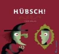Hübsch! （2020. 36 S. 22 x 24.3 cm）