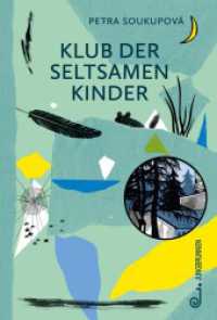 Klub der seltsamen Kinder : Mit Mut und Selbstvertrauen ins Abenteuer! Kinderbuch für mehr Diversität und Solidarität im Alltag, Freundschaft macht Außenseiter stark und resilient und lässt sie für ihre Ideale einstehen （2025. 21.3 cm）