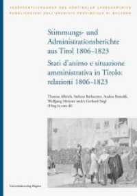 Stimmungs- und Administrationsberichte aus Tirol 1806-1823 / Relazioni sugli stati d´animo e sull´amministrazione in Tir : Mit kurzer, zweisprachige Einführung (Veröffentlichungen des Südtiroler Landesarchivs .35) （2012. 408 S. mit 8 farbigen Karten. 240 mm）