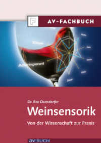 Weinsensorik : Von der Wissenschaft zur Praxis （1., Aufl. 2009. 128 S. s/w mit Schmuckfarbe. 24 cm）