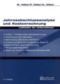 Jahresabschlussanalyse und Kostenrechnung : Leitfaden für Unternehmer (Recht - einfach und klar) （3., überarb. Aufl. 2009. 208 S. 22.5 cm）