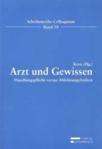 Arzt und Gewissen : Handlungspflicht versus Ablehnungsfreiheit (Juristische Schriftenreihe - Colloquium) （1., Aufl. 2010. 192 S. 20.7 cm）